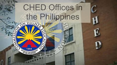 CHED Regional Offices Directory .